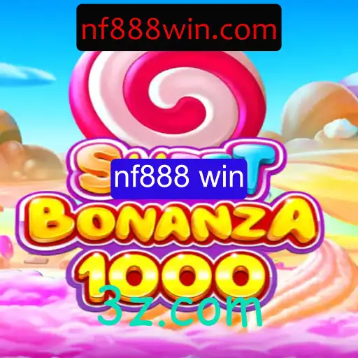 Descubra a Emoção do Jogo SweetBonanza1000 com NF888 Win